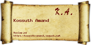 Kossuth Amand névjegykártya